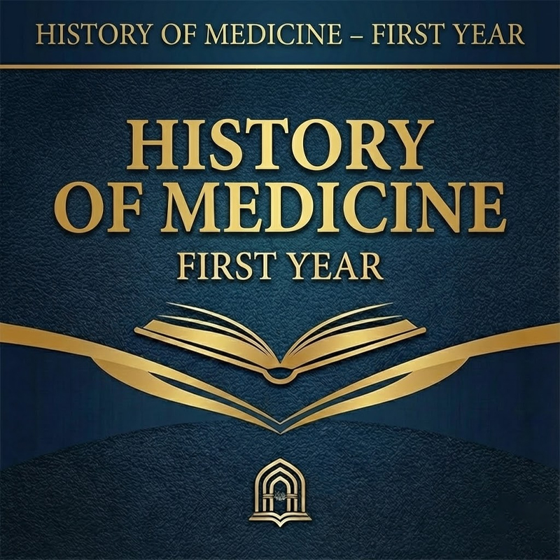 History of Medicine – First Year